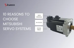 Mitsubishi Servo Sistemlerini Seçmek İçin 10 Neden